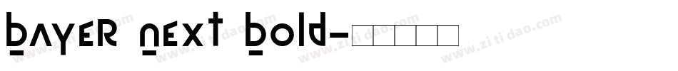 Bayer Next Bold字体转换